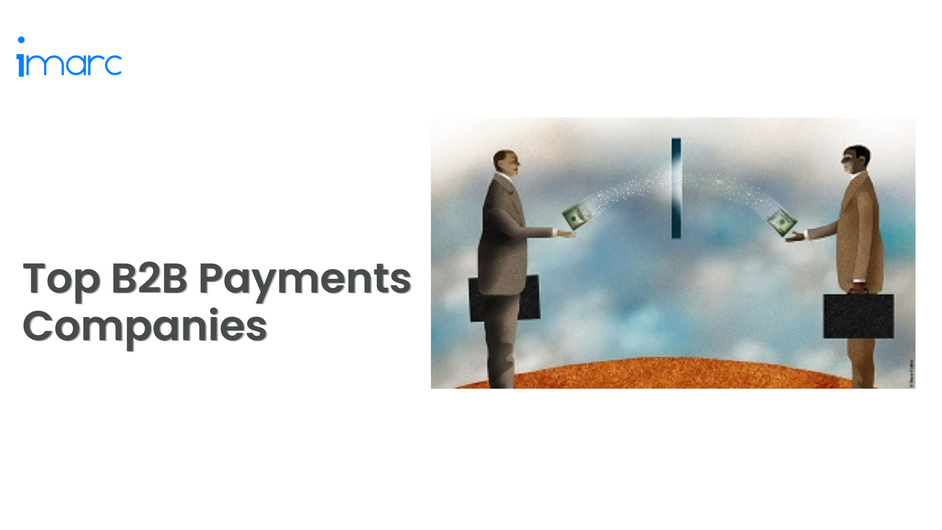 Top 12 B2B Payments Companies Worldwide | IMARC Group